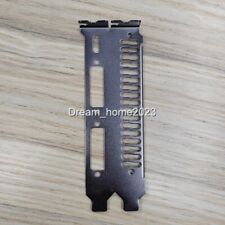 Bracket For INNO3D MSI Colorful GTX650 GTX750 GTX760 Graphics Video Card picture