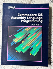 SAMS Commodore 128 Assembly Language Programming M. Andrews 1986 1st Ed/1st Prt picture