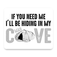 I'll Be Hiding In My Man Cave Funny Black Grey Typography Mouse Pad 9.25x7.75 picture