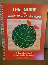 The Guide to What's Where in the Apple, by William Luebbert, 1982, Apple II picture