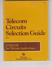 Telecom Circuits Selection Guide 1983 Texas Instruments  VLSI/LSI - 77 pages /b8 picture