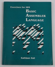 Exercises for IBM Basic Assembler Language - Kathleen Keil - SRA 1985 picture