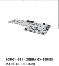 105934-084 - ZEBRA GX-SERIES MAIN LOGIC BOARD picture