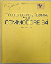 Troubleshooting & Repairing Your Commodore 64 By Art Margolis - 0-8306-0889-3 picture