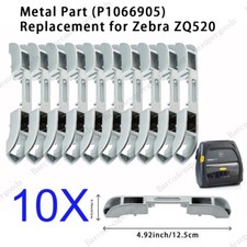 10Pcs ZQ520 Metal Part Replacement for Zebra ZQ520 Printer Spare P/N: P1066905 picture