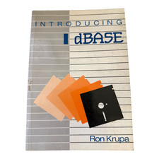Introducing dBASE by Ron Krupa - Vintage Programming Book picture