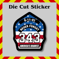 FD 343 - 9/11 Never Forget Sticker, Fire Shield Die Cut Decal, Printed Vinyl picture