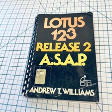 Lotus 1-2-3 Release 2 ASAP Andrew Williams Guide 1986 Vintage Computing Commands picture