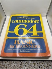 How To Program Your Commdore 64, BASIC For Beginners, by Carl Shipman, 1983 picture