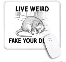 Funny Opossum Mouse Pad Live Weird Fake Your Death Sarcastic Gag Gift picture