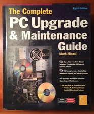 Book = The Complete PC Upgrade & Maintenance Guide Eighth Edition = Mark Minasi picture