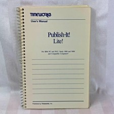 TIMEWORKS USERS MANUAL Publish It Lite For IBM PC and  PS/2 Tandy 1000 and 3000 picture