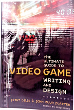 THE ULTIMATE GUEDE TO VIDEO GAME WRITING AND DESIGN (LONE EAGLE - BOOK) #2EN picture