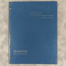 1958-59 IBM Engineering CE Manual Transistor Theory & Application Vtg 223-6783-1 picture