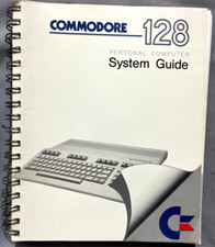 Commodore 128 Personal Computer System Guide  Commodore Business Machines 1985 picture