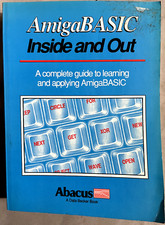 AmigaBASIC Inside and Out Softcover Book from ABACUS DataBecker GMBH 1988 Spanik picture