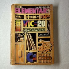 The Elementary VIC-20 William B. Sanders 1983 Datamost Commodore Book VTG picture