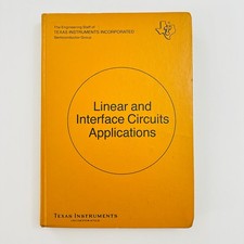 1974 Texas Instruments Linear And Interface Circuits Applications Book HC TI picture