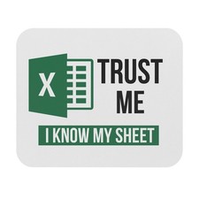 Funny Excel Mouse Pad - 'I Know My Sheet' | Office & Gaming Accessory picture