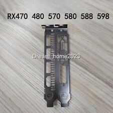Bracket For XFX Radeon RX470 RX480 RX570 RX580 RX590 Graphics Video Card picture