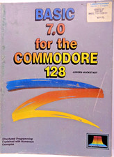COMMODORE 128 -- BASIC 7.0 FOR THE COMMODORE 128 (PROGRESSIVE - BOOK) #3EN picture