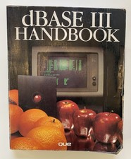 dBASE III Handbook Que Database Management System Programming Guide picture