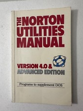 The NORTON UTILITIES MANUAL Ver. 4.0 & Advanced Edition Rare - 1987 picture