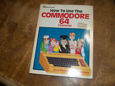 How To Use The Commodore 64 Computer Jerry Willis & Deborrah Willis 1984 Book SC picture
