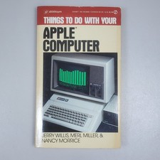 Vintage Things To Do With Your Apple Computer Paperback Book First Printing 1983 picture